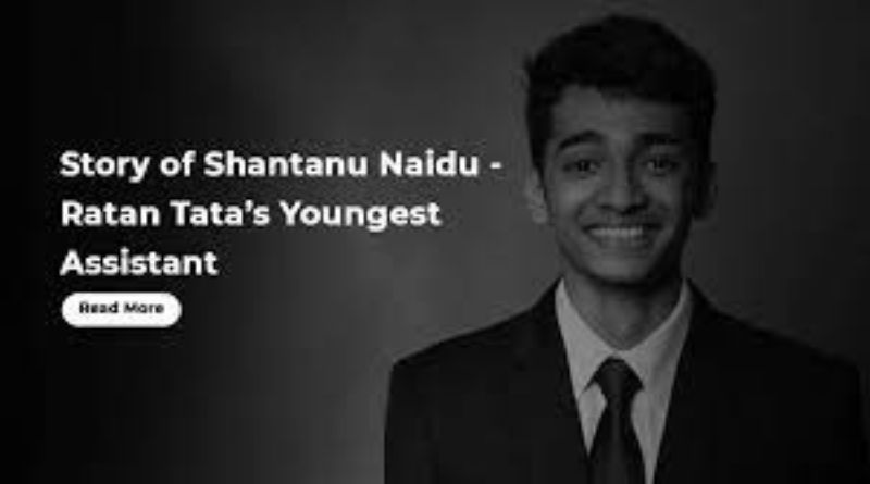 Get to Know Shantanu Naidu, Ratan Tata's General Manager (1)