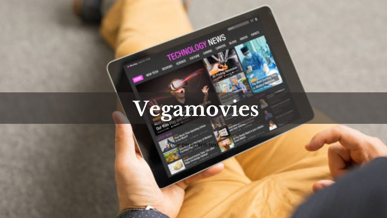 Online movie streaming on Vegamovies.